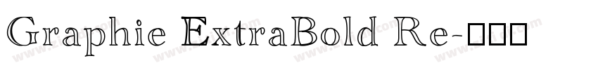 Graphie ExtraBold Re字体转换